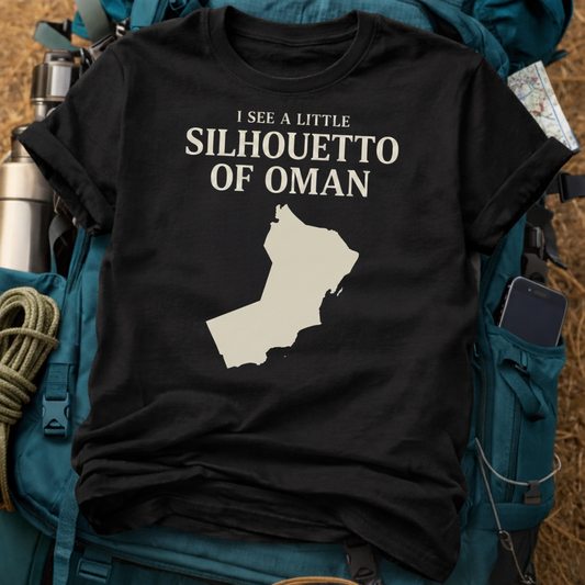 I See a Little Silhouetto of Oman T-Shirt - Funny Travel Pun Tee