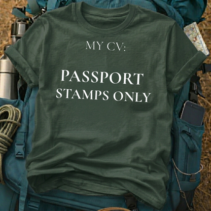 My CV: Passport Stamps Only T-Shirt - Travel Lover Graphic Tee