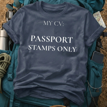 My CV: Passport Stamps Only T-Shirt - Travel Lover Graphic Tee