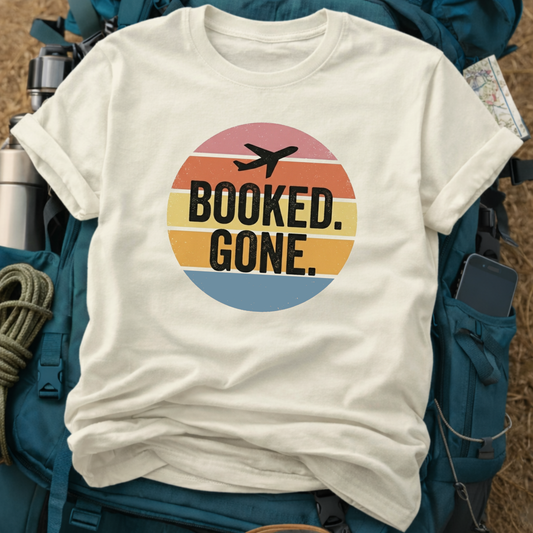 Booked. Gone - Retro Sunset Travel Graphic T-Shirt