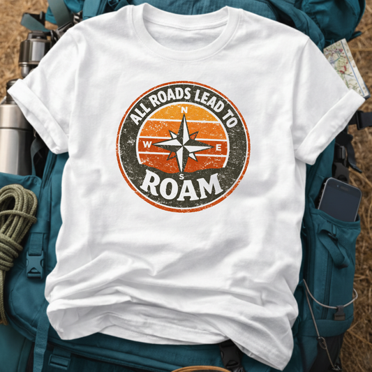 "All Roads Lead To Roam" Compass Graphic Tee - Vintage Adventure & Road Trip Shirt